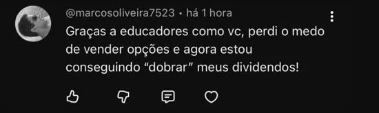 Print da mensagem de Marcos O.: Perdi o medo de vender opções.